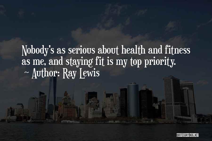 Staying At The Top Quotes By Ray Lewis