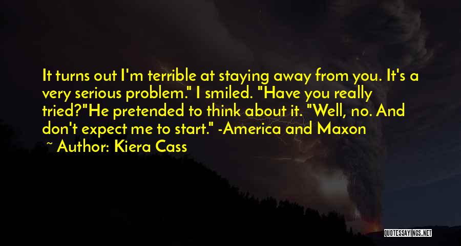 Staying Away From Love Quotes By Kiera Cass
