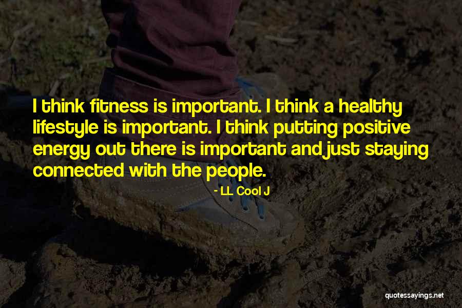 Staying Connected Quotes By LL Cool J Staying Connected Quotes By LL Cool J