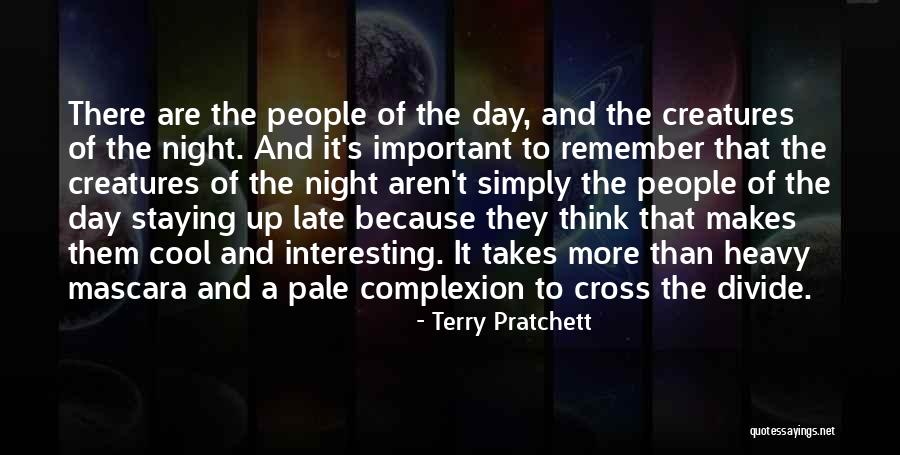 Staying Cool Quotes By Terry Pratchett Staying Cool Quotes By Terry Pratchett
