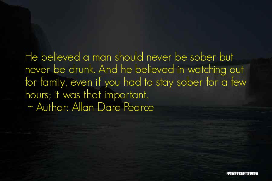 Staying Far From Family Quotes By Allan Dare Pearce