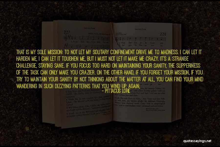 Staying Focus Quotes By Pittacus Lore Staying Focus Quotes By Pittacus Lore