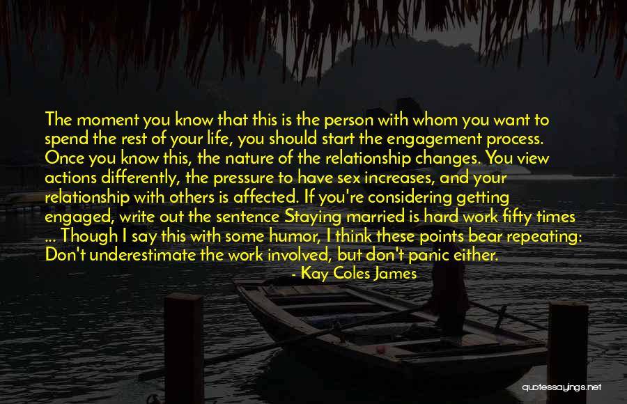 Staying In A Relationship Quotes By Kay Coles James Staying In A Relationship Quotes By Kay Coles James
