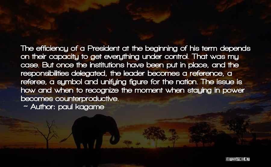 Staying In Control Quotes By Paul Kagame