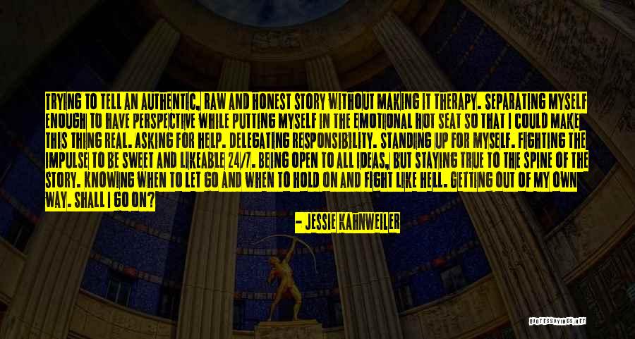 Staying In The Fight Quotes By Jessie Kahnweiler Staying In The Fight Quotes By Jessie Kahnweiler