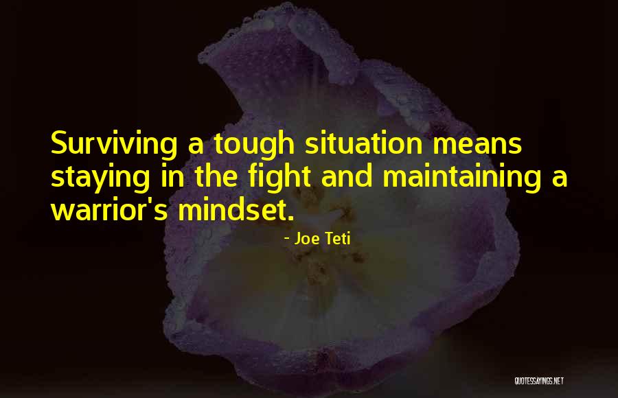 Staying In The Fight Quotes By Joe Teti