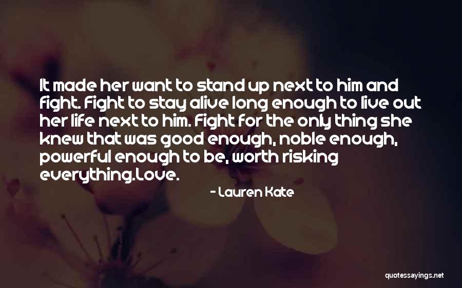 Staying In The Fight Quotes By Lauren Kate