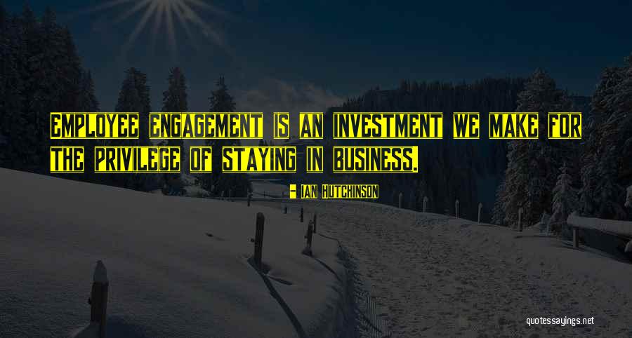 Staying In Your Own Business Quotes By Ian Hutchinson