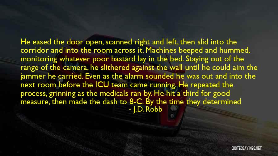 Staying In Your Own Business Quotes By J.D. Robb