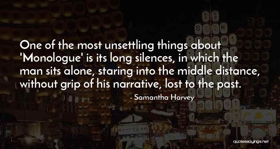 Staying Lowkey Quotes By Samantha Harvey Staying Lowkey Quotes By Samantha Harvey