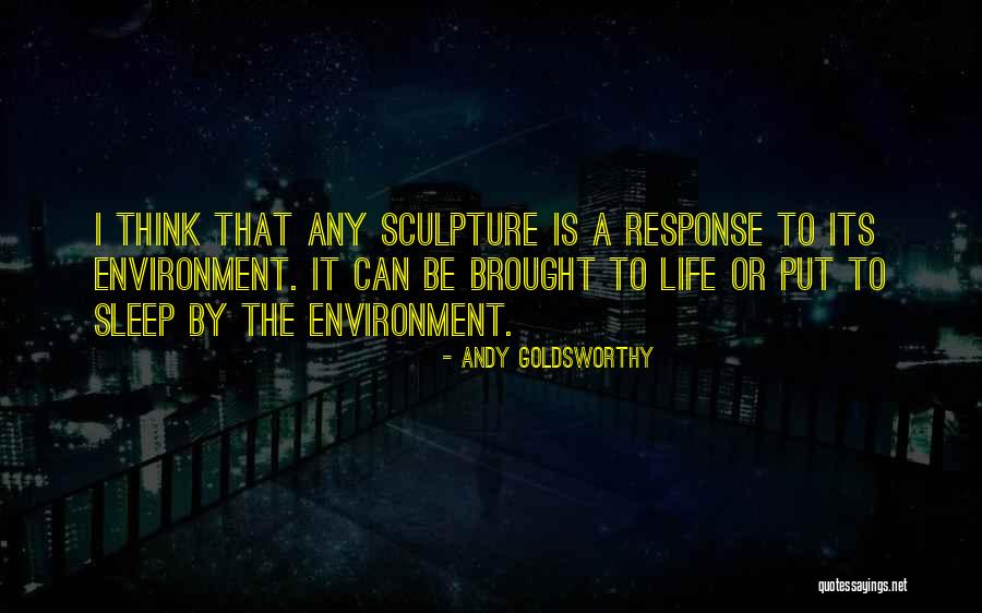 Staying Motivated To Loss Weight Quotes By Andy Goldsworthy