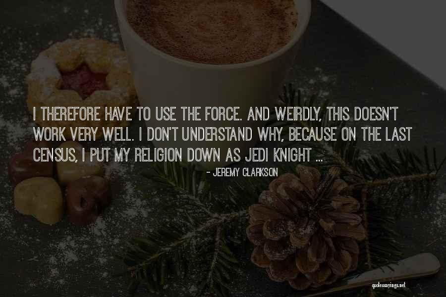 Staying Motivated To Loss Weight Quotes By Jeremy Clarkson