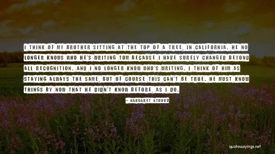 Staying On The Top Quotes By Margaret Atwood Staying On The Top Quotes By Margaret Atwood