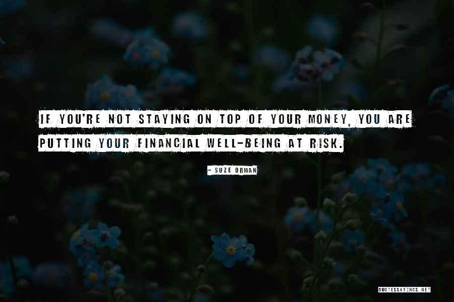 Staying On The Top Quotes By Suze Orman Staying On The Top Quotes By Suze Orman
