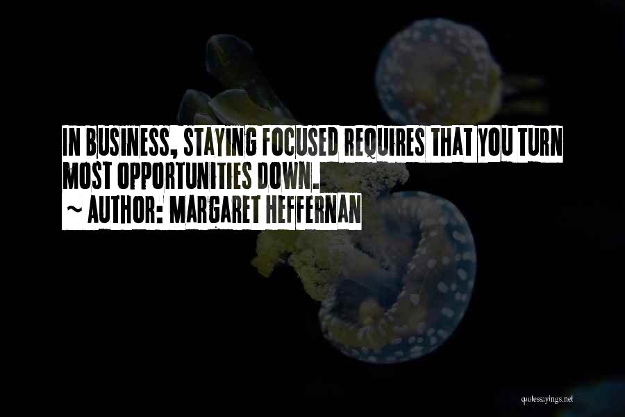 Staying Out Of Others Business Quotes By Margaret Heffernan