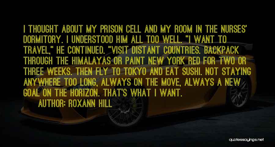 Staying Out Of Prison Quotes By Roxann Hill
