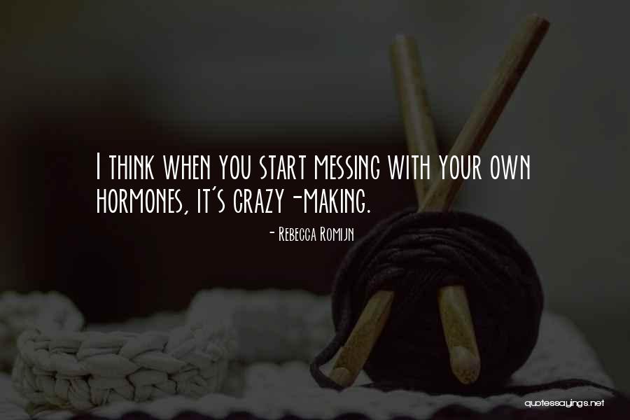 Staying Positive And Motivated Quotes By Rebecca Romijn Staying Positive And Motivated Quotes By Rebecca Romijn