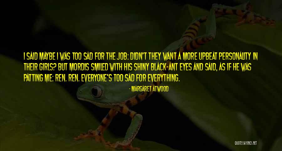 Staying Positive Christian Quotes By Margaret Atwood Staying Positive Christian Quotes By Margaret Atwood