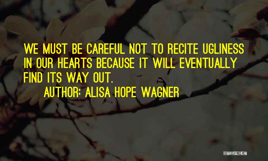 Staying Positive Quotes By Alisa Hope Wagner