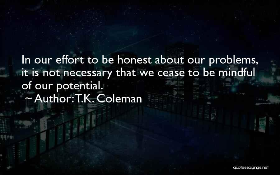 Staying Positive Quotes By T.K. Coleman