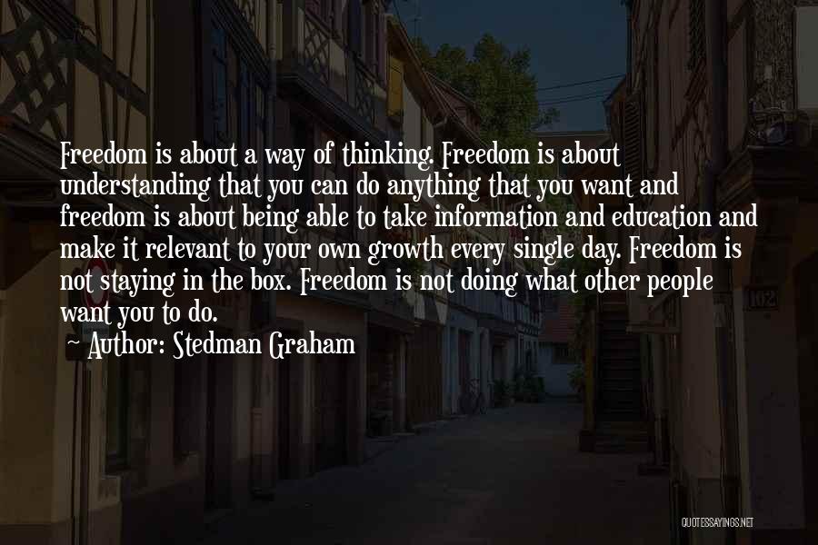 Staying Relevant Quotes By Stedman Graham