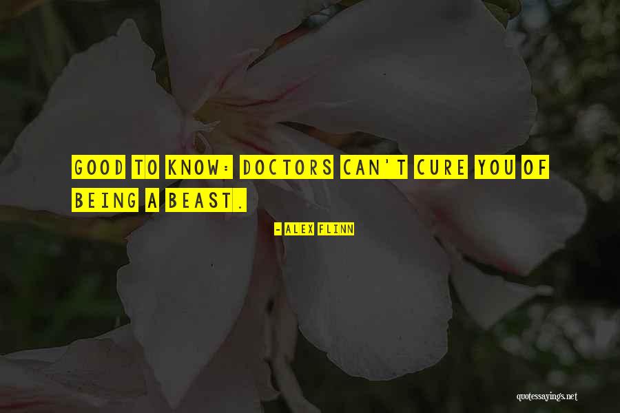 Staying Staunch Quotes By Alex Flinn Staying Staunch Quotes By Alex Flinn