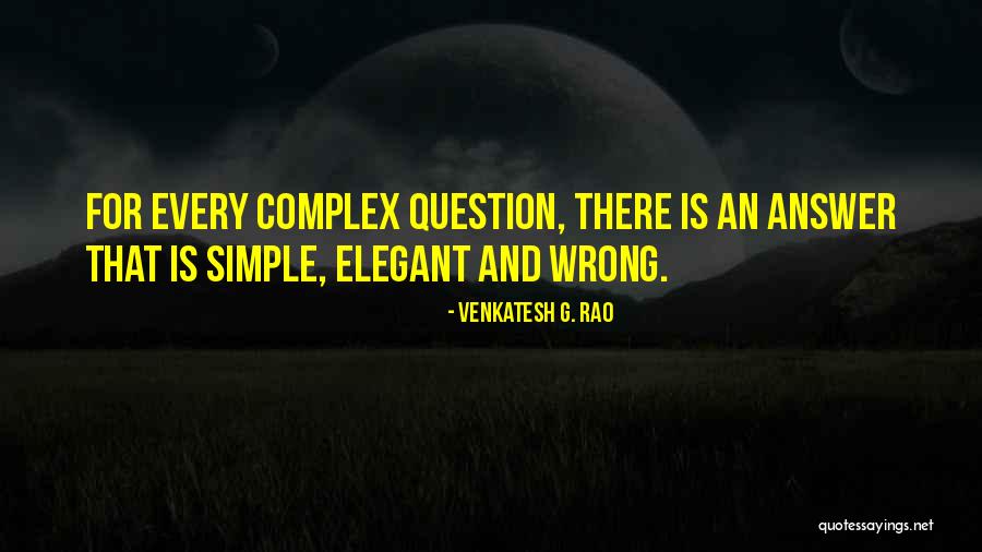 Staying Staunch Quotes By Venkatesh G. Rao Staying Staunch Quotes By Venkatesh G. Rao