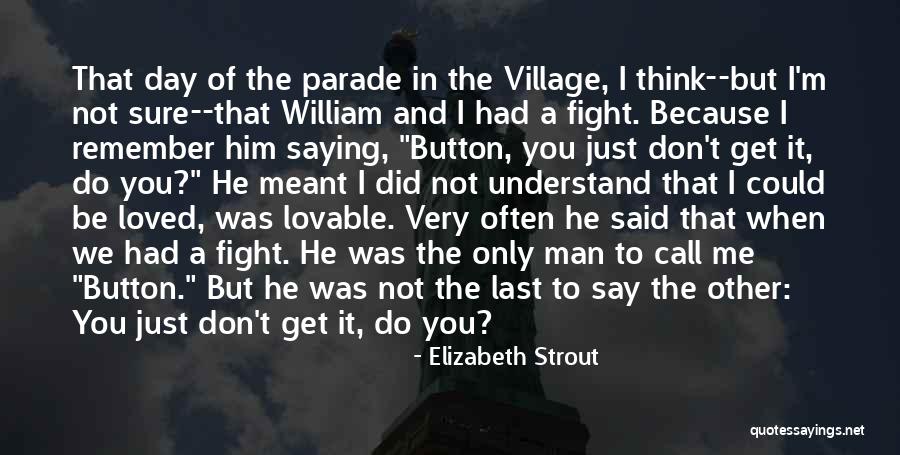 Staying Together Family Quotes By Elizabeth Strout Staying Together Family Quotes By Elizabeth Strout