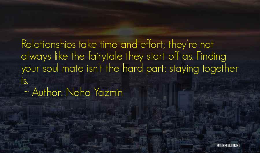 Staying Together Love Quotes By Neha Yazmin