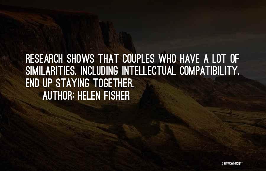 Staying Together Quotes By Helen Fisher