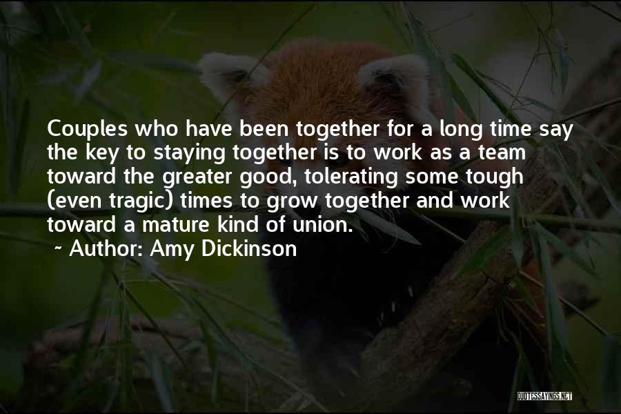 Staying Together Team Quotes By Amy Dickinson