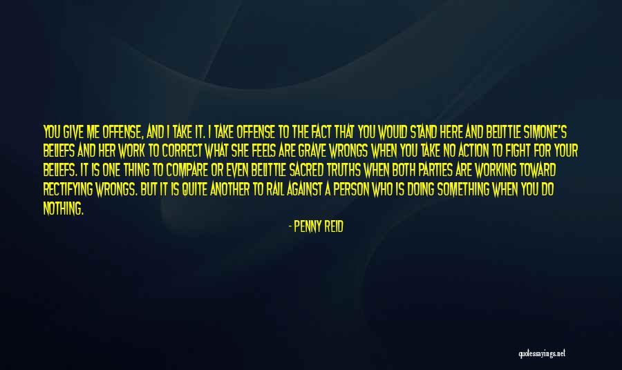 Staying True To What You Believe Quotes By Penny Reid Staying True To What You Believe Quotes By Penny Reid