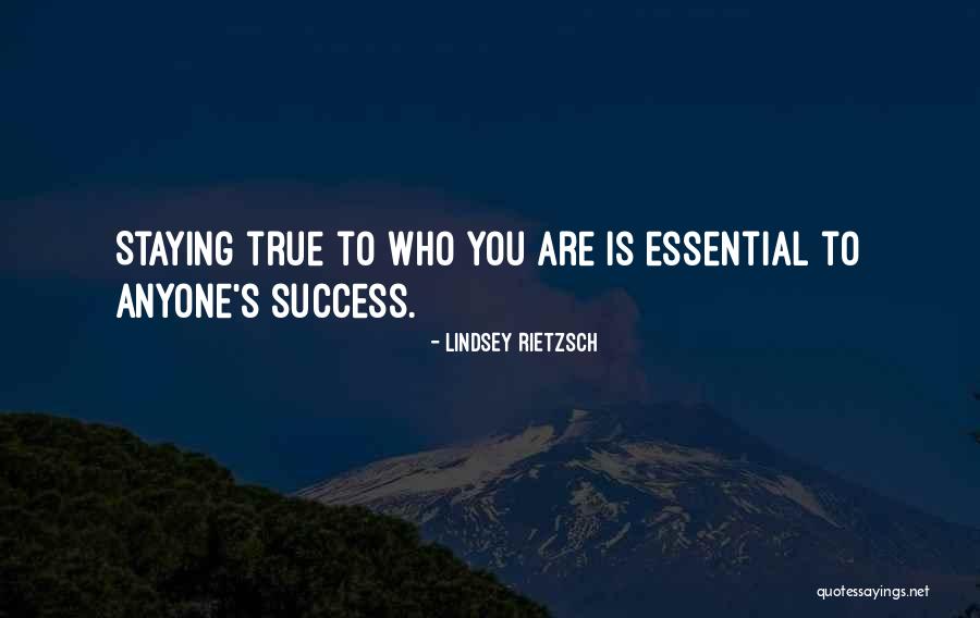 Staying True To Your Values Quotes By Lindsey Rietzsch Staying True To Your Values Quotes By Lindsey Rietzsch