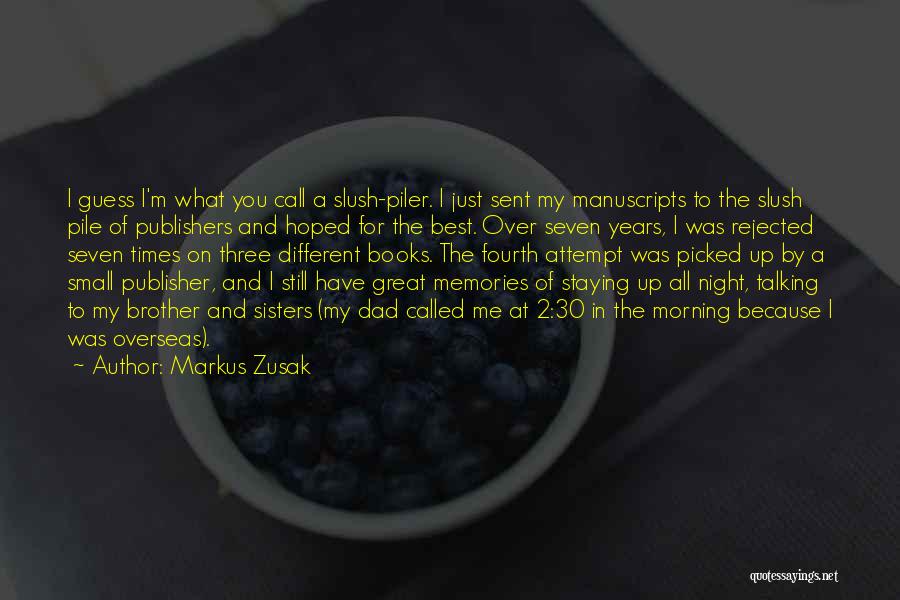 Staying Up All Night With Him Quotes By Markus Zusak