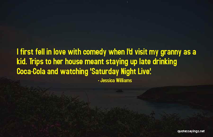 Staying Up Late Love Quotes By Jessica Williams