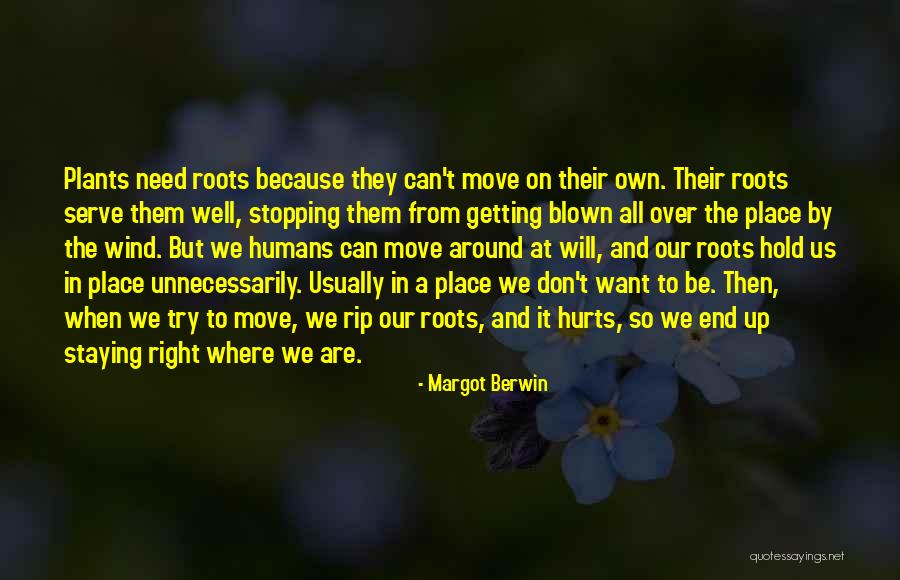 Staying Well Quotes By Margot Berwin Staying Well Quotes By Margot Berwin