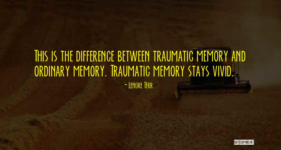 Stays Between Us Quotes By Lenore Terr Stays Between Us Quotes By Lenore Terr