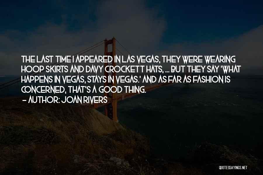 Stays In Vegas Quotes By Joan Rivers