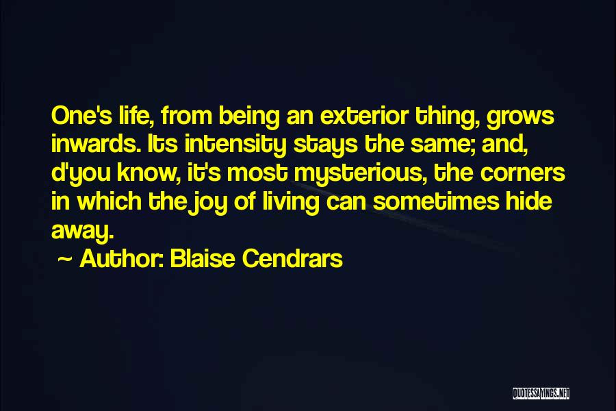 Stays The Same Quotes By Blaise Cendrars