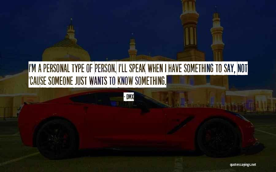 Stazioni Televisive Quotes By DMX Stazioni Televisive Quotes By DMX