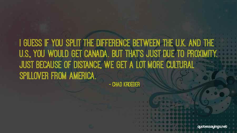 Stazza Shaders Quotes By Chad Kroeger Stazza Shaders Quotes By Chad Kroeger