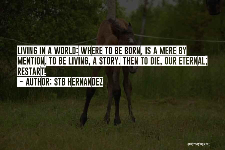 Stb Hernandez Quotes 1238148