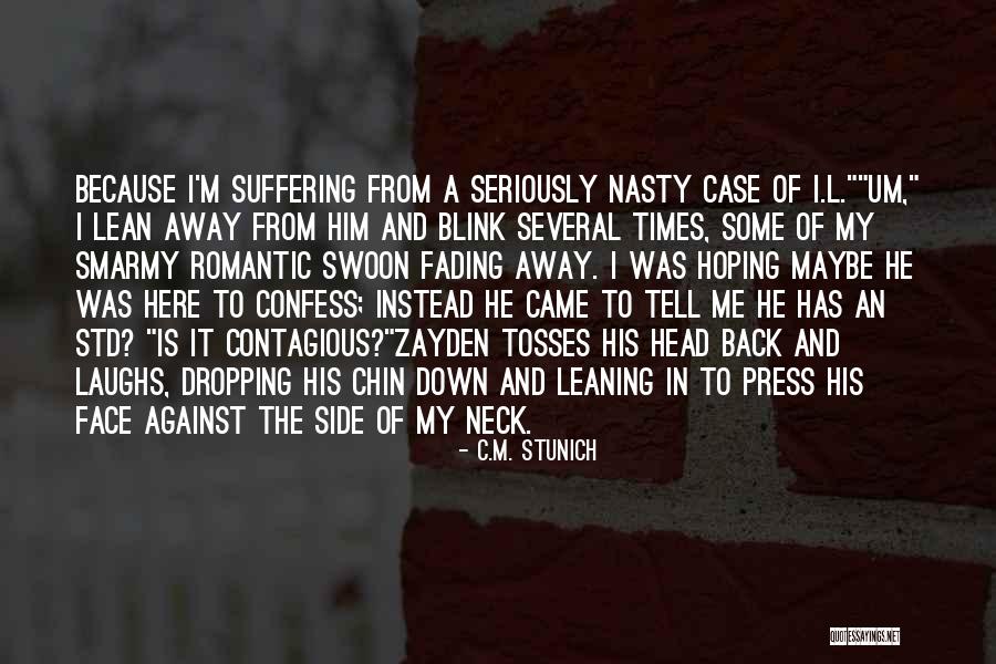 Std Quotes By C.M. Stunich Std Quotes By C.M. Stunich
