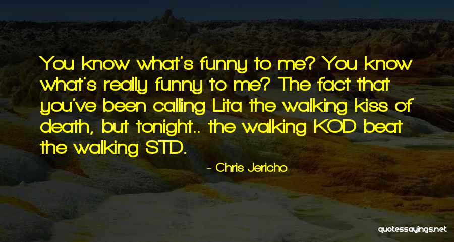 Std Quotes By Chris Jericho