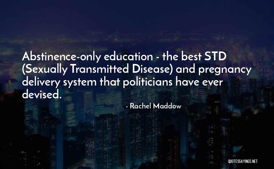 Std Quotes By Rachel Maddow Std Quotes By Rachel Maddow