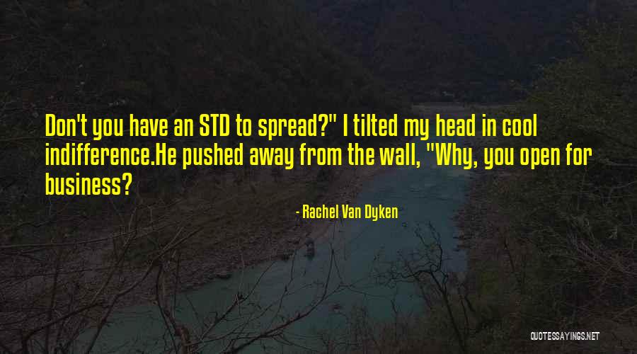 Std Quotes By Rachel Van Dyken