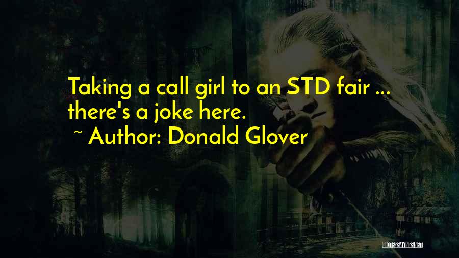 Stds Quotes By Donald Glover