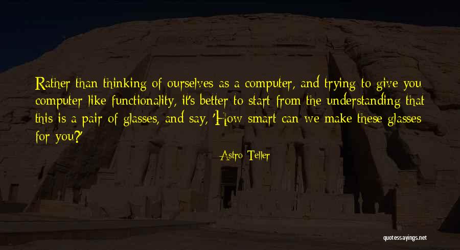 Ste Quotes By Astro Teller Ste Quotes By Astro Teller