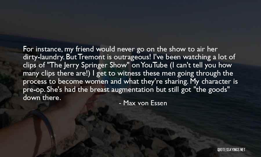 Ste Therese Quotes By Max Von Essen