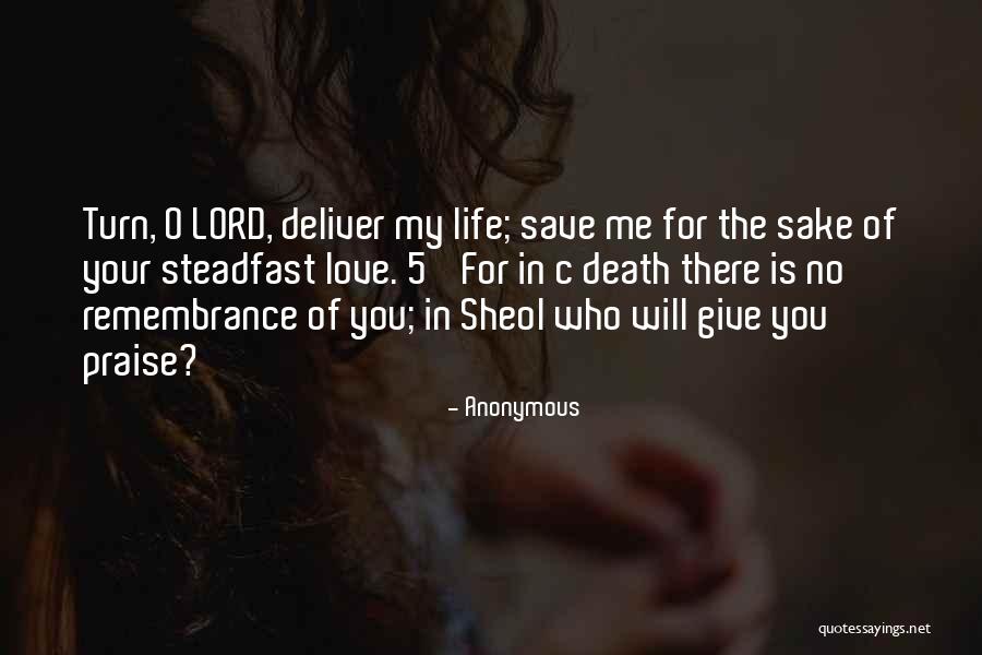 Steadfast Love Quotes By Anonymous Steadfast Love Quotes By Anonymous